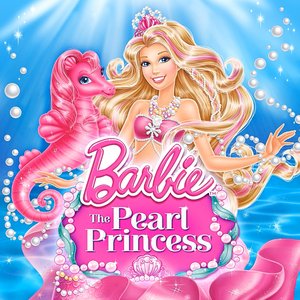 “Barbie: The Pearl Princess (Music from the Motion Picture)”的封面