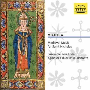 Zdjęcia dla 'Miracula: Medieval Music for Saint Nicholas'