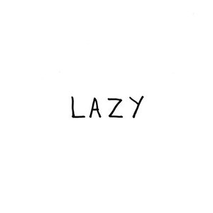 Image for 'Lazy'