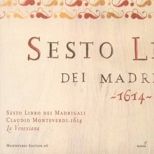 Imagen de 'Monteverdi, C.: Madrigals, Book 6 (La Venexiana)'