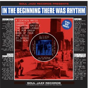 Image for 'Soul Jazz Records Presents IN THE BEGINNING THERE WAS RHYTHM'