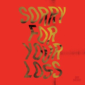 Zdjęcia dla 'Sorry For Your Loss'