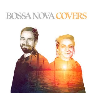 “Bossa Nova Covers”的封面