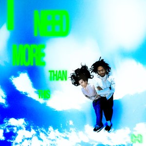 “I Need More Than This”的封面