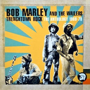 “Trenchtown Rock (The Anthology 1968-78)”的封面