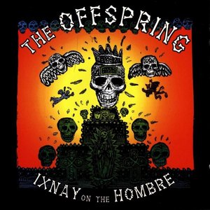 “Ixnay On The Hombre”的封面