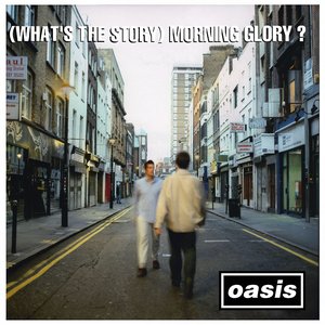 “(What's the Story) Morning Glory?”的封面