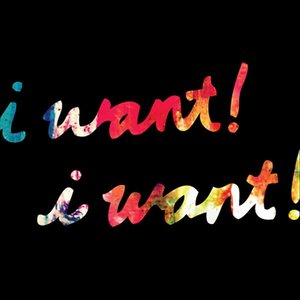 Image for 'I Want! I Want!'