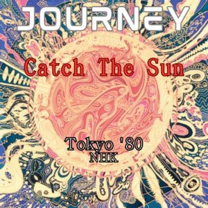 Image for 'Catch The Sun (Live Tokyo '80)'