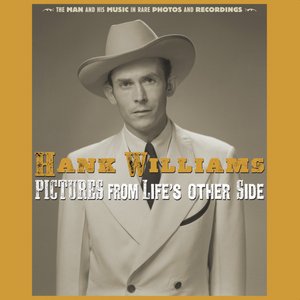 Изображение для 'Pictures from Life’s Other Side: The Man and His Music in Rare Recordings and Photos'