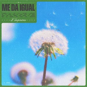 “Me Da Igual”的封面