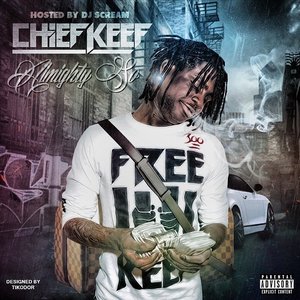 'Chief Keef - Almighty So'の画像