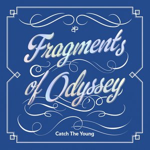 Image for 'Catch The Young : Fragments of Odyssey'