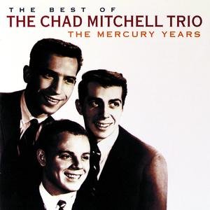 Изображение для 'The Best Of The Chad Mitchell Trio The Mercury Years'