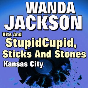Image for 'Hits And Stupid Cupid, Sticks And Stones And Kansas City (Original Artist Original Songs)'