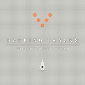 Изображение для 'NieR:Automata Original Soundtrack HACKING TRACKS'