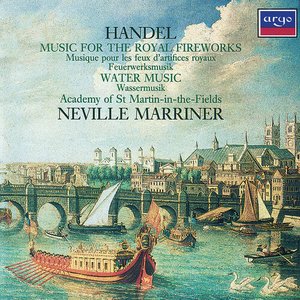 Image for 'Handel: Music for the Royal Fireworks; Water Music Suites'