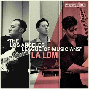 Image for 'The Los Angeles League Of Musicians'