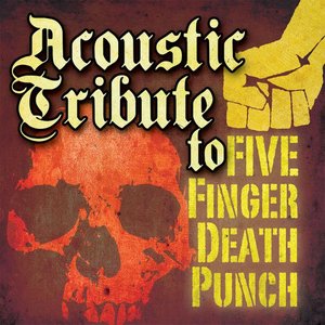 Bild för 'Acoustic Tribute to Five Finger Death Punch'