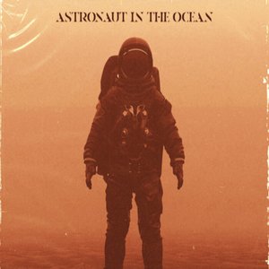 “Astronaut in the ocean”的封面