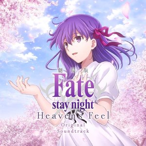 Bild för '劇場版 Fate/stay night [Heaven's Feel] Original Soundtrack'