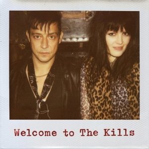 Image for 'Welcome to The Kills'