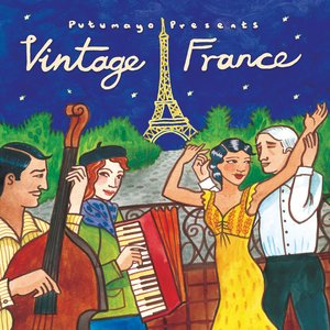 Image for 'Putumayo Presents: Vintage France'