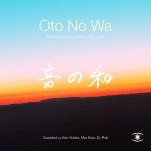 'Oto No Wa: Selected Sounds of Japan 1988-2018' için resim