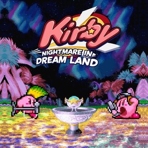 Image for 'Kirby: Nightmare In Dreamland (Re-Engineered Soundtrack)'