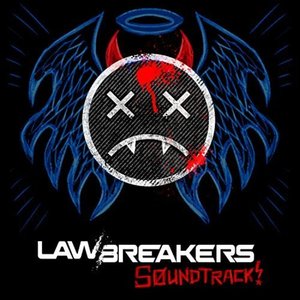 Image for 'LawBreakers (Original Game Soundtrack)'