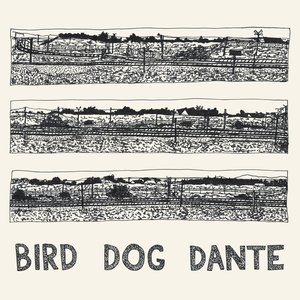 Image for 'Bird Dog Dante'