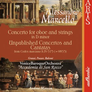 Изображение для 'Marcello: Concerto in D minor - Unpublished Concertos and Cantatas'