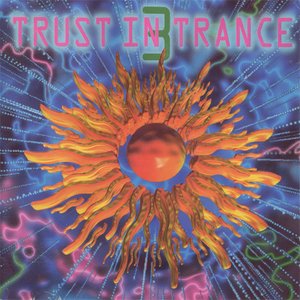 Image for 'Trust In Trance vol 3'