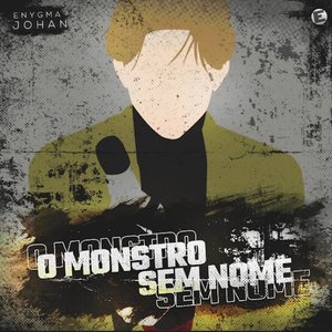 Image for 'O Monstro Sem Nome (Johan)'