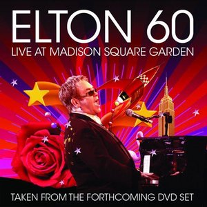 Image for 'Elton 60 - Live at Madison Square Garden'
