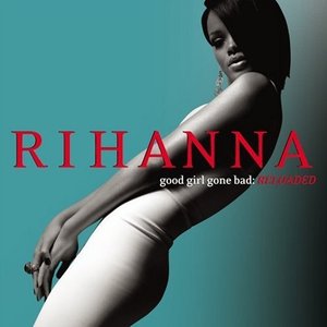 Image for 'Good Girl Gone Bad (Reloaded)'