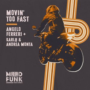 “Movin' Too Fast”的封面