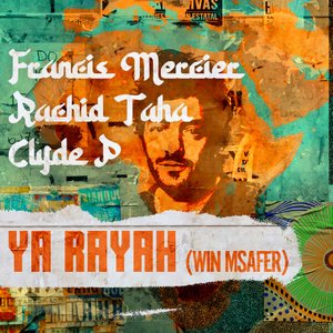 Image for 'Ya Rayah (Win Msafer)'