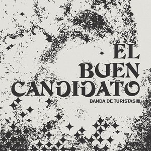 Image for 'El Buen Candidato - Single'