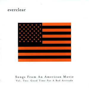 “Songs From An American Movie: Good Time for a Bad Attitude”的封面