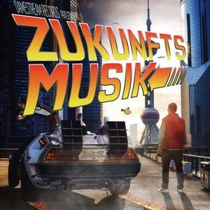 Image for 'Zukunftsmusik'