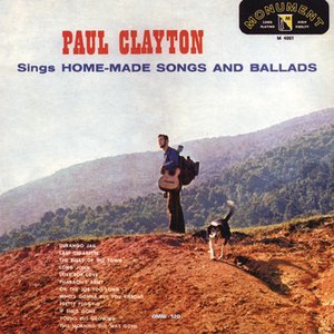 Zdjęcia dla 'Paul Clayton Sings Home Made Songs And Ballads'
