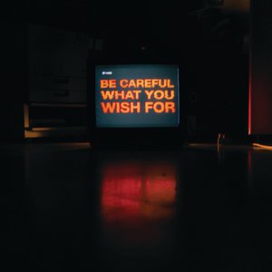 “Be Careful What You Wish For”的封面