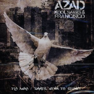 Image for 'Fly Away feat. Kool Savas & Francisco'