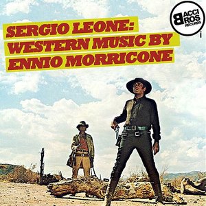 'Sergio Leone: Western Music by Ennio Morricone' için resim