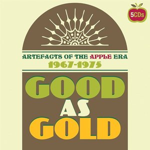 Image for 'Good As Gold. Artifacts From The Apple Era 1967-1975'