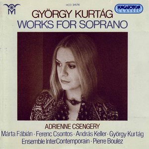 Image for 'Kurtag: Works for Soprano'
