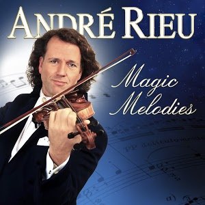 Image for 'André Rieu - Magic Melodies'