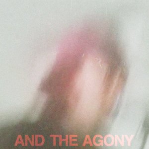 Image for 'And The Agony - EP'