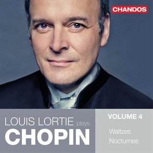 Image for 'Louis Lortie Plays Chopin, Vol. 4: Waltzes & Nocturnes'